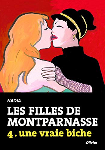 9782823602715: Les Filles de Montparnasse tome 4, tome 4: une vraie biche (Olivius, 4)