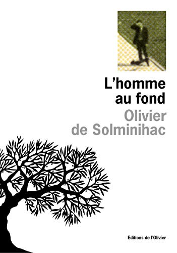 Stock image for L'Homme au fond for sale by Ammareal