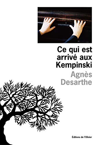 Beispielbild fr Ce qui est arriv aux Kempinski Desarthe, Agnes zum Verkauf von LIVREAUTRESORSAS