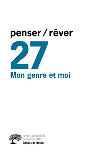 Beispielbild fr Penser/rver n27 Mon genre et moi [Broch] Collectif dirig par Michel Gribinski zum Verkauf von BIBLIO-NET