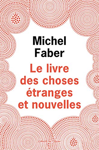 9782823608595: Le Livre des choses tranges et nouvelles