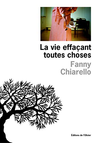 Stock image for La vie effaant toutes choses for sale by Ammareal