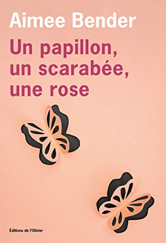Stock image for Un papillon, un scarabe, une rose for sale by medimops
