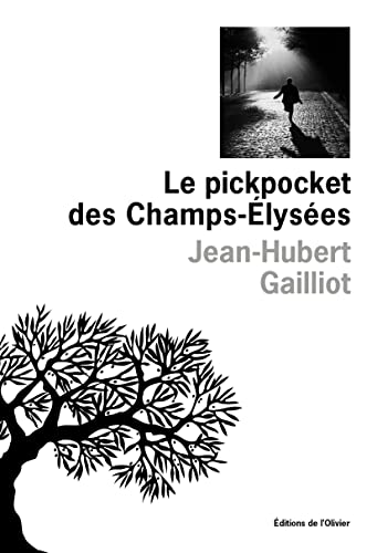 Beispielbild fr Le Pickpocket des Champs-Elyses zum Verkauf von Ammareal