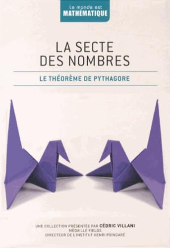 Imagen de archivo de La secte des nombres: Le thorme de Pythagore a la venta por Librairie Th  la page