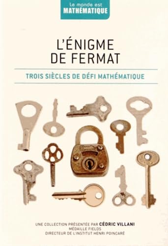 Stock image for L'nigme de Fermat: Trois sicles de dfi mathmatique for sale by Librairie Th  la page