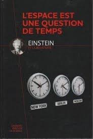 Beispielbild fr L'espace est une question de temps : Einstein et la relativit zum Verkauf von Ammareal