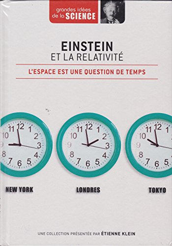 Imagen de archivo de Einstein et la relativit; l'espace est une question de temps. Collection : Grandes Ides de la Science, N 1. a la venta por AUSONE