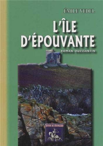 Beispielbild fr L'le d'Epouvante (roman ouessantin) zum Verkauf von Ammareal