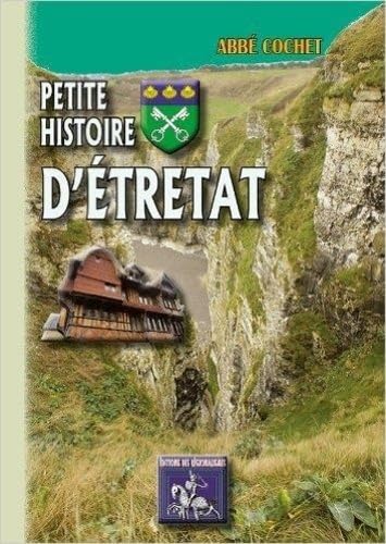 Stock image for Petite Histoire d'Etretat for sale by Librairie Th  la page