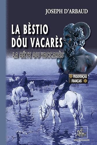 Stock image for La Bestio Dou Vacares/la Bete du Vaccares for sale by medimops