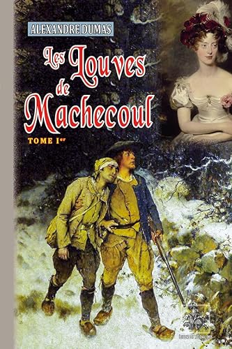Stock image for Les Louves de Machecoul (Tome Ier) for sale by medimops