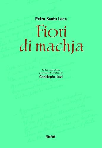 Stock image for Fiori di machja [Broch] Leca, P.-S. for sale by BIBLIO-NET
