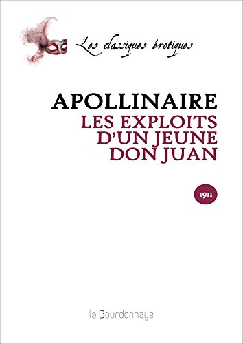 Stock image for Les exploits d'un jeune Don Juan Apollinaire, Guillaume for sale by BIBLIO-NET