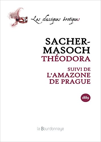 9782824207537: Thodora suivi de L'Amazone de Prague (Les classiques rotiques)