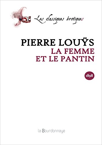 9782824207582: La Femme et le pantin (Les classiques rotiques)