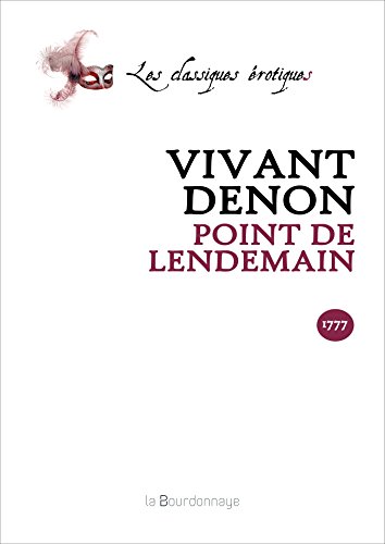 Beispielbild fr Point de lendemain Vivant Denon, Dominique zum Verkauf von BIBLIO-NET