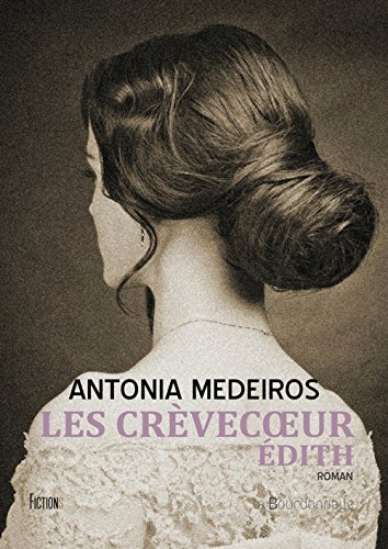 Stock image for Les Crvecoeur : Tome 1, Edith for sale by Ammareal