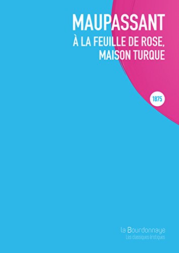 Stock image for A la feuille de rose, maison turque for sale by medimops