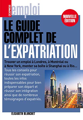 Beispielbild fr Le guide complet de l'expatriation zum Verkauf von medimops