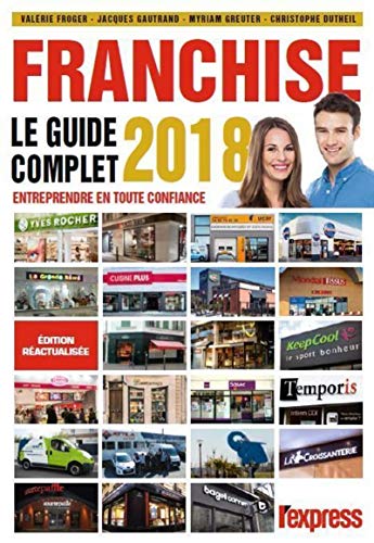 Beispielbild fr Franchise le guide complet 2018 zum Verkauf von Ammareal