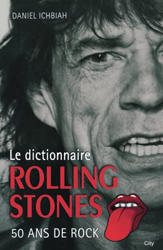 Le Dictionnaire Rolling Stones (9782824601854) by ICHBIAH-D