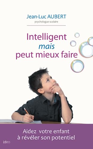 Stock image for Intelligent mais peut mieux faire AUBERT-J.L for sale by BIBLIO-NET
