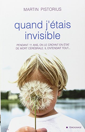 9782824602462: Quand j'tais invisible (CITY EDITIONS)