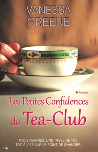 Beispielbild fr Les petites confidences du tea-club zum Verkauf von medimops