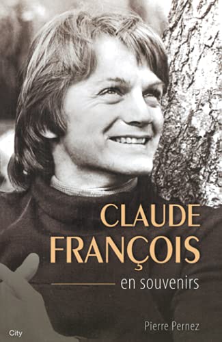 Beispielbild fr Claude Franois : En Souvenirs zum Verkauf von RECYCLIVRE