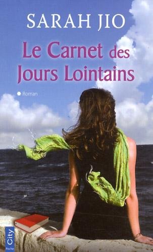 Beispielbild fr Le carnet des jours lointains zum Verkauf von medimops