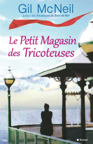 9782824603131: Le petit magasin des tricoteuses (CITY EDITIONS)