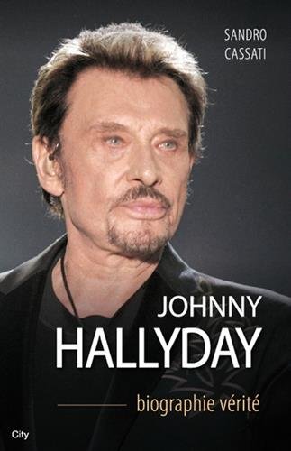 9782824603155: Johnny Hallyday: Biographie vrit