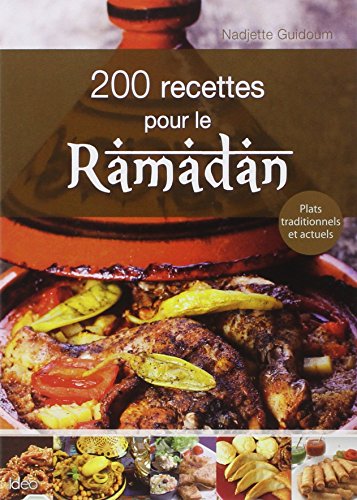 Stock image for 200 recettes pour le Ramadan for sale by Revaluation Books