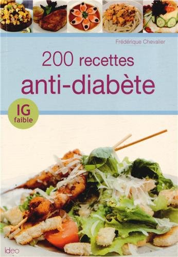 Beispielbild fr 200 recettes anti-diabte zum Verkauf von medimops