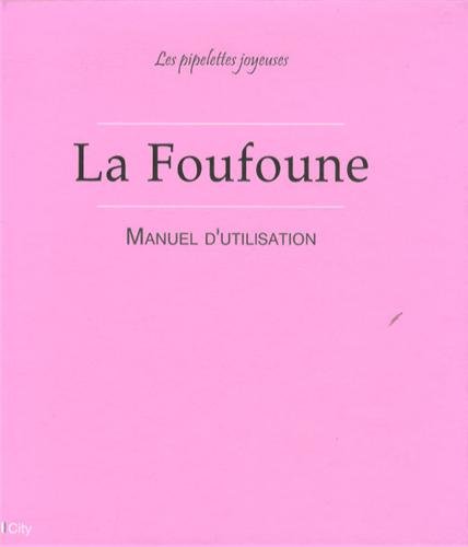 Beispielbild fr La foufoune zum Verkauf von Ammareal
