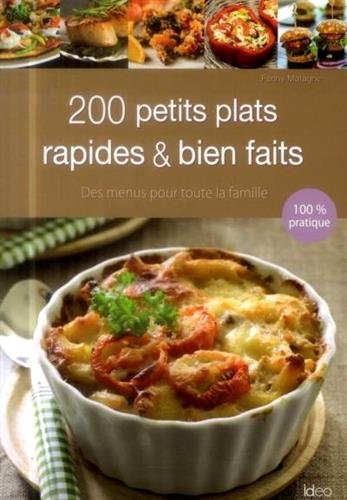 Beispielbild fr 200 PETITS PLATS RAPIDES ET BIEN FAITS zum Verkauf von EPICERIE CULTURELLE