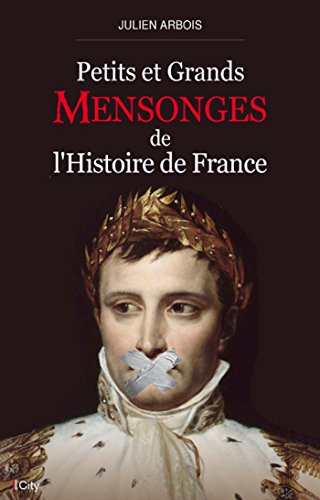 Beispielbild fr Petits et grands mensonges de l'Histoire de France zum Verkauf von medimops