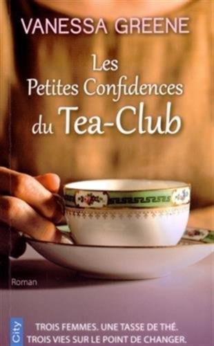 9782824605630: LES PETITES CONFIDENCES DU TEA CLUB (CITY EDITIONS)
