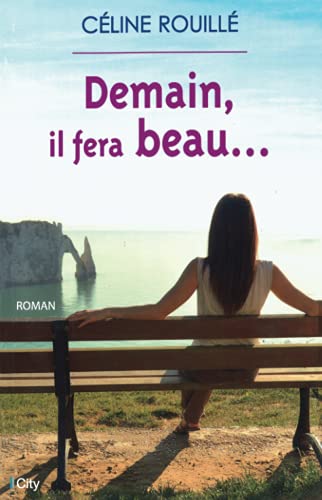 9782824606378: Demain il fera beau