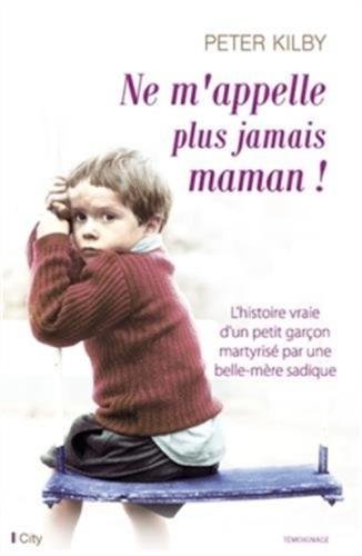 Stock image for Ne m'appelle plus jamais maman ! for sale by Ammareal