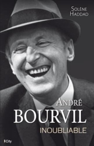 Beispielbild fr Andr Bourvil ; l'inoubliable zum Verkauf von Chapitre.com : livres et presse ancienne