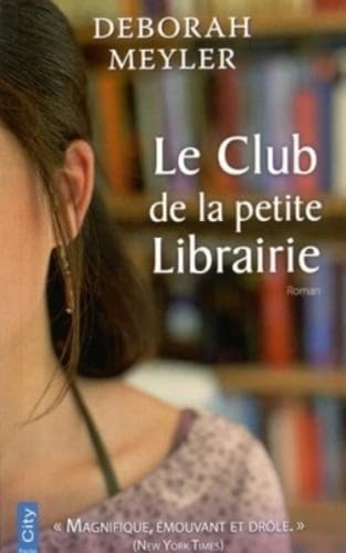 Beispielbild fr Le club de la petite libraire zum Verkauf von Ammareal