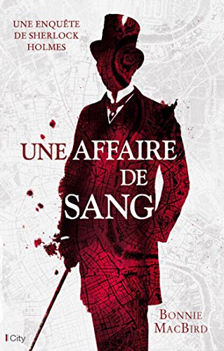 9782824607146: Une affaire de sang: Une enqute indite de Sherlock Holmes