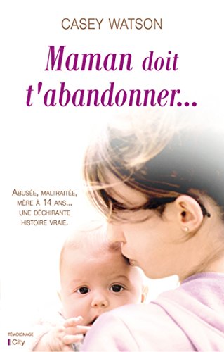 9782824607368: Maman doit t'abandonner (CITY EDITIONS)