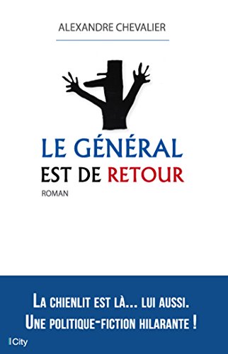 Stock image for Le Gnral est de retour for sale by Librairie Th  la page