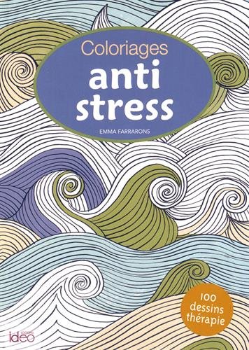 9782824607627: Coloriages anti-stress (CITY IDEO) (French Edition)
