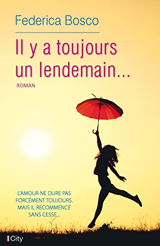 Stock image for Il y a toujours un lendemain for sale by Ammareal