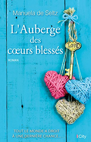 Beispielbild fr L'auberge des coeurs blesss zum Verkauf von Ammareal