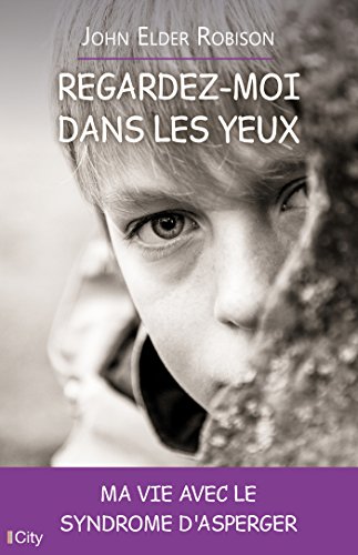 9782824609324: Regardez-moi dans les yeux (CITY EDITIONS) (French Edition)